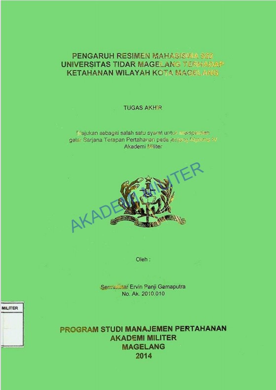 PENGARUH RESIMEN MAHASISWA 922 UNIVERSITAS TIDAR MAGELANG TERHADAP KETAHANAN WILAYAH KOTA MAGELANG